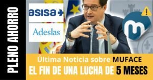 Ministro de Función Pública anunciando la continuidad de MUFACE en 2025, con los logos de Asisa y Adeslas.